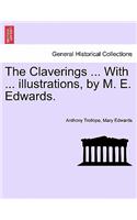 Claverings ... with ... Illustrations, by M. E. Edwards.