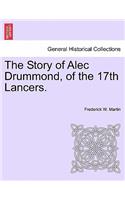 Story of Alec Drummond, of the 17th Lancers.