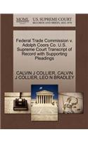 Federal Trade Commission V. Adolph Coors Co. U.S. Supreme Court Transcript of Record with Supporting Pleadings