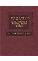 Tales of a Voyager to the Arctic Ocean, Volume 2