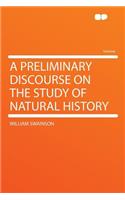 A Preliminary Discourse on the Study of Natural History