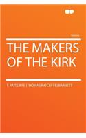 The Makers of the Kirk