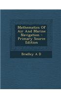 Mathematics of Air and Marine Navigation