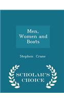Men, Women and Boats - Scholar's Choice Edition