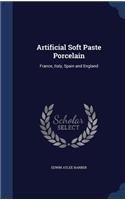 Artificial Soft Paste Porcelain: France, Italy, Spain and England(English)