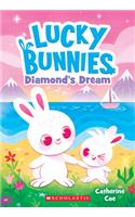 Diamond's Dream (Lucky Bunnies #3)