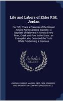 Life and Labors of Elder F.M. Jordan