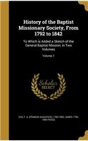 History of the Baptist Missionary Society, From 1792 to 1842