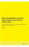 Reversing Radiation-Induced Hypertrophic