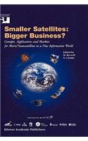 Smaller Satellites: Bigger Business?