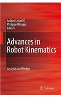 Advances in Robot Kinematics: Analysis and Design