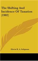Shifting And Incidence Of Taxation (1902)