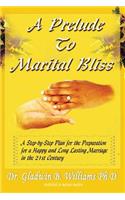 Prelude To Marital Bliss