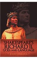 Shakespeare's Richard II, God, and Language