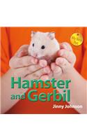 Hamster and Gerbil