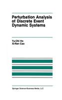 Perturbation Analysis of Discrete Event Dynamic Systems