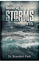 Weathering the Storms of Life