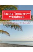 Facing Tomorrow Workbook
