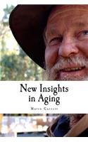 New Insights in Aging