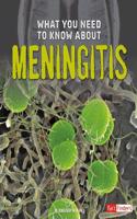 What You Need to Know about Meningitis