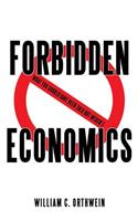 Forbidden Economics