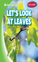 Let's Look at Leaves