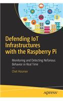 Defending Iot Infrastructures with the Raspberry Pi