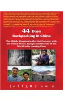 44 Days Backpacking in China