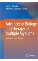 Advances in Biology and Therapy of Multiple Myeloma