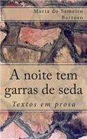 A noite tem garras de seda