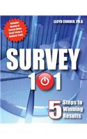 Survey 101: 5 Steps to Winning Results: (English)
