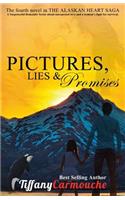 Pictures, Lies and Promises