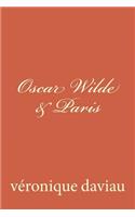 Oscar Wilde & Paris