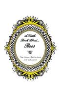 A Little Book About... Bees