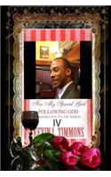 IV For my special girl following God and influencing the world IV
