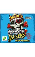 Spacejackers: The Pirate King