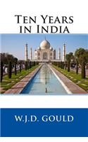 Ten Years in India