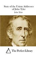 State of the Union Addresses of John Tyler: (English)