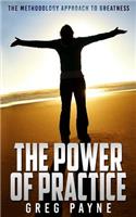 Power of Practice