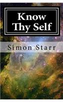 Know Thy Self: Keys to the Universal Laws & Secret Principles of Destiny