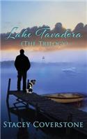 Lake Tavadora (The Trilogy)