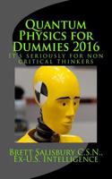 Quantum Physics for Dummies 2016