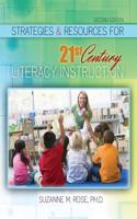 Strategies & Resources for 21st Century Literacy Instruction