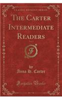 The Carter Intermediate Readers, Vol. 3 (Classic Reprint)