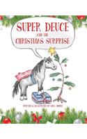 Super Deuce and the Christmas Surprise
