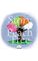 Story of a Peach Tree