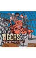 Are There Really Tigers in Tiger Bay?: And Other Animal Poems