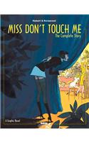 Miss Don't Touch Me