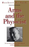 Arms and the Physicist
