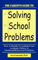 Parent's Guide to Solving School Problems